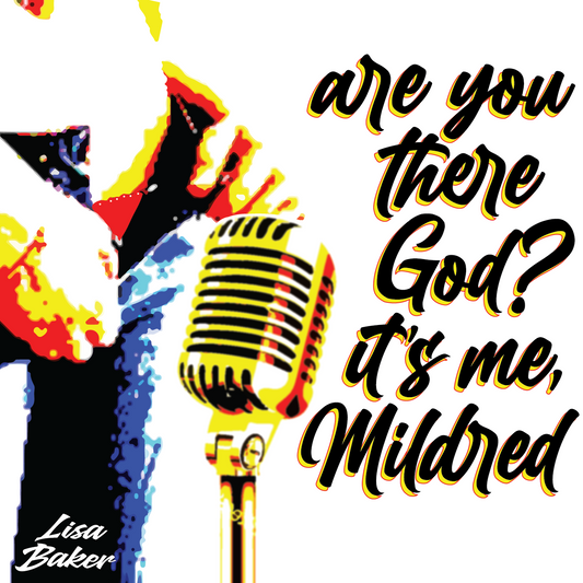 LISA BAKER - Are you there God? It's me Mildred - physical album