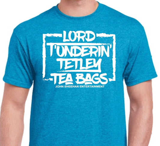 Lord Tunderin Tetley Tea Bags